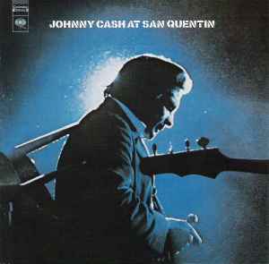 At San Quentin (The Complete 1969 Concert) - Johnny Cash