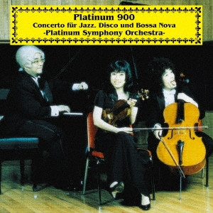 Platinum 900 – Concerto Für Jazz, Disco Und Bossa Nova, Platinum 