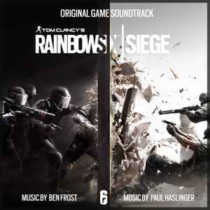 Ben Frost - Rainbow Six: Siege (Original Game Soundtrack) album cover