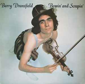 Bowin' And Scrapin' - Barry Dransfield