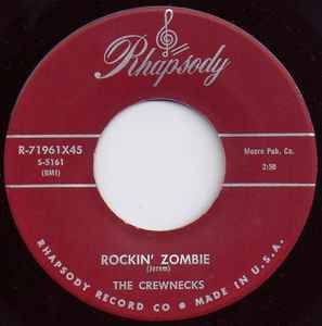 The Crewnecks - Rockin' Zombie / When I First Fall In Love album cover