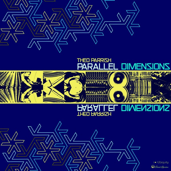 Theo Parrish - Parallel Dimensions | Releases | Discogs