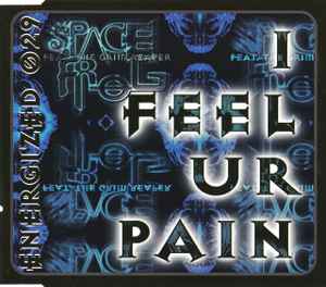 I Feel Ur Pain - Space Frog Feat. The Grim Reaper