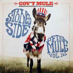 Stoned Side Of The Mule - Vol.1 & 2 - Gov't Mule