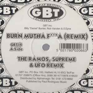 Burn Mutha F***a (The Ramos,Supreme & UFO Remix) / Terminator - GBT Inc. / Ramos, Supreme & UFO