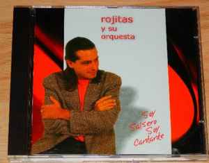 Rojitas Y Su Orquesta - Soy Salsero Soy Cantante album cover