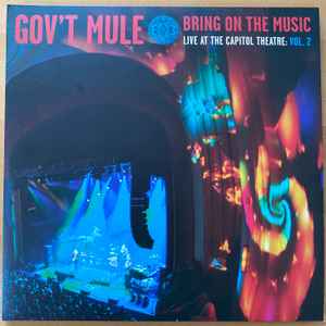 Gov't Mule - Bring On The Music / Live At The Capitol Theatre: Vol. 2 album cover