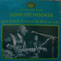 John Lee Hooker - Get Back Home In The U.S.A. album cover
