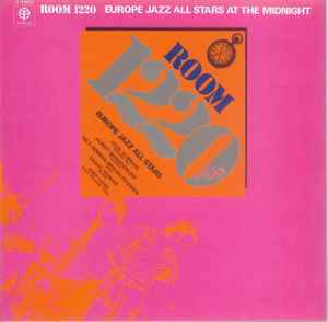 Europe Jazz All Stars – Room 1220 (2021, CD) - Discogs