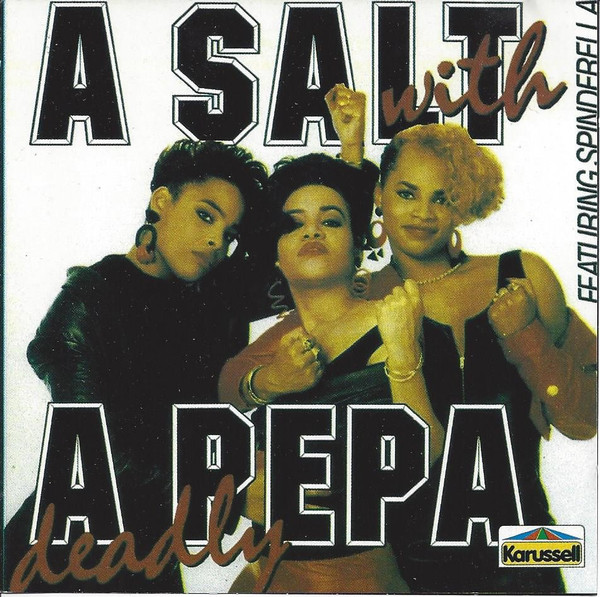 Salt 'N' Pepa - A Salt With A Deadly Pepa | Releases | Discogs