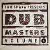 Jah Shaka - Dub Masters Volume 1