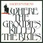 Cover of ....Where The Groupies Killed The Blues, 1991, CD