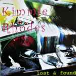 Kimmie Rhodes - Lost & Found | Releases | Discogs