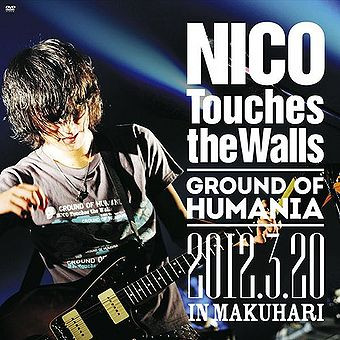 descargar álbum NICO Touches the Walls - Ground Of Humania 2012320 In Makuhari