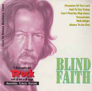 Blind Faith (2) - Live In Santa Barbara 1969