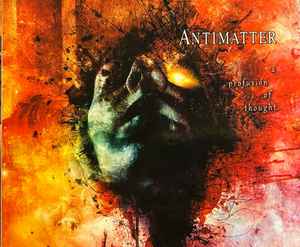 Antimatter (3) - A Profusion Of Thought
