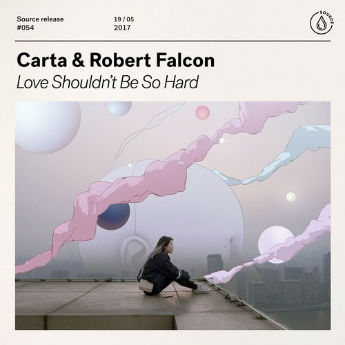 lataa albumi Download Carta & Robert Falcon - Love Shouldnt Be So Hard album