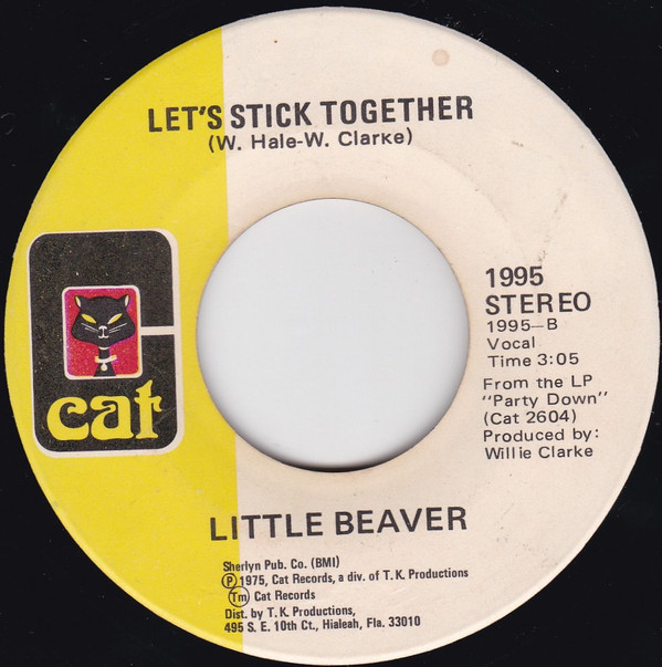 last ned album Little Beaver - Let The Good Times Roll Everybody Lets Stick Together