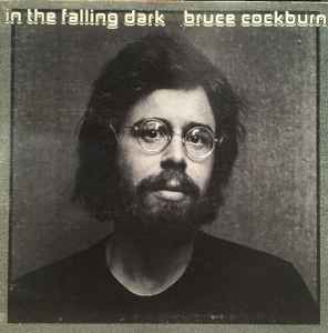 Bruce Cockburn - In The Falling Dark album cover
