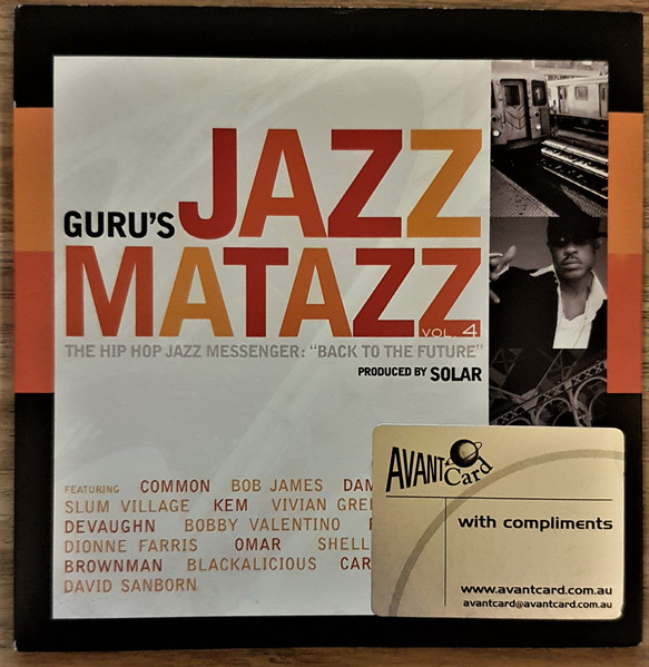 Guru's Jazzmatazz – Jazzmatazz Vol. 4: The Hip Hop Jazz Messenger 