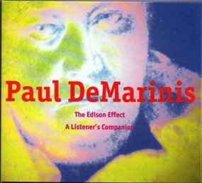 Paul DeMarinis - The Edison Effect: A Listener's Companion album cover