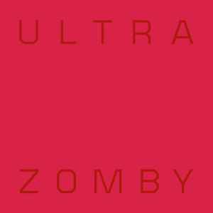 Ultra - Zomby
