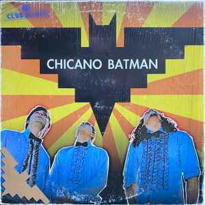 Chicano Batman - Chicano Batman