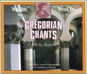 Choralschola Der Wiener Hofburgkapelle - Gregorian Chants For All Seasons album cover