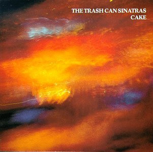 The Trash Can Sinatras – Cake (1990, Vinyl) - Discogs