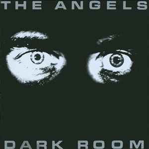 The Angels - Dark Room