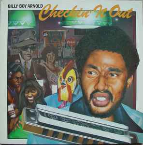Billy Boy Arnold - Checkin' It Out Album-Cover