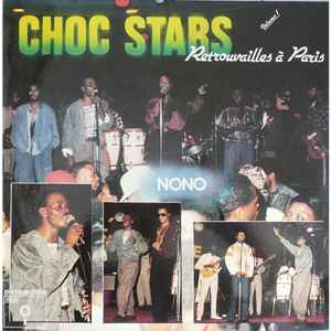 Choc Stars - Retrouvailles à Paris Volume 1 - Nono album cover
