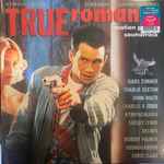 Cover of True Romance (Motion Picture Soundtrack), 2021, Vinyl