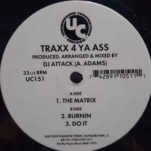 DJ Attack - Traxx 4 Ya Ass
