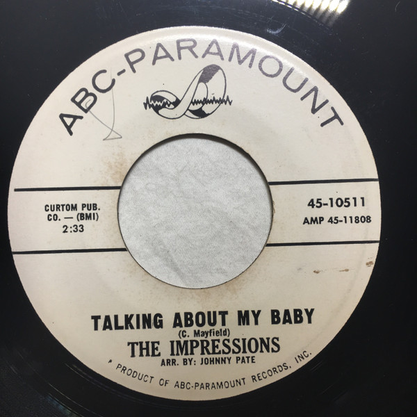 The Impressions – Talking About My Baby / Never Too Much Love