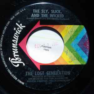 The Sly, Slick, And The Wicked / You're So Young But You're So True - The Lost Generation
