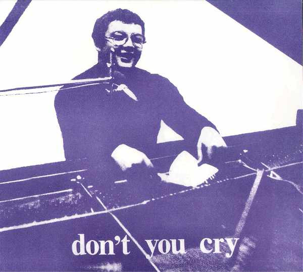 Stanisław Sojka – Don't You Cry (2009, CD) - Discogs