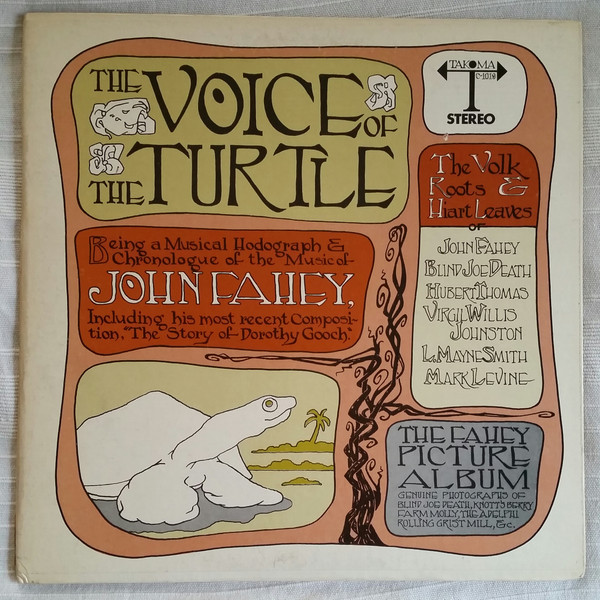 John Fahey - The Voice Of The Turtle | Releases | Discogs