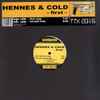 Hennes & Cold - First
