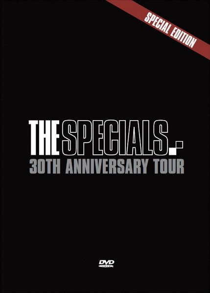 The Specials – 30TH Anniversary Tour - Special Edition (2010, DVD