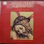Cover of Jesus Christ Superstar -  A Rock Opera, 1971, Vinyl