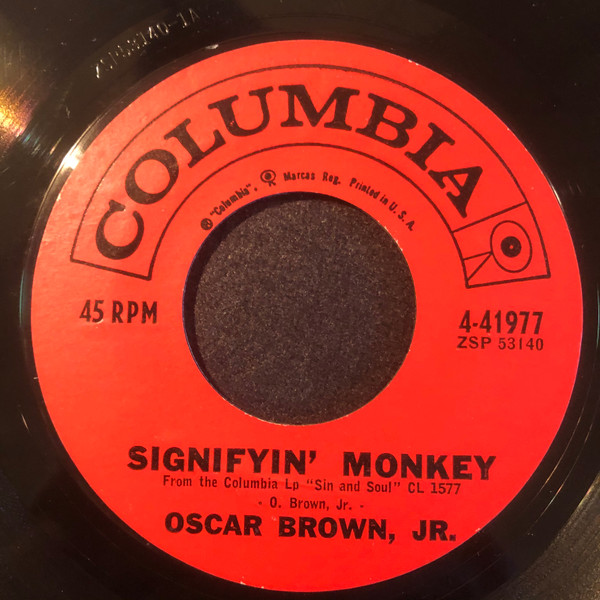 Oscar Brown Jr. – Signifyin' Monkey / Work Song (Vinyl) - Discogs