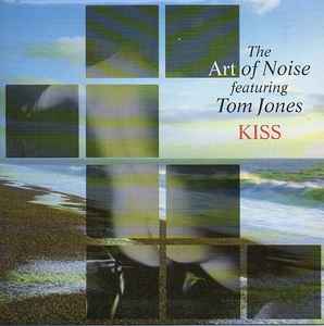 The Art Of Noise - Kiss album cover