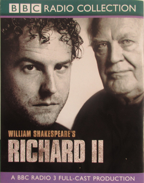 Richard II: Episode 1, Free Shakespeare on the Radio: Richard II