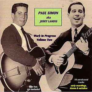 Paul Simon aka Jerry Landis also feat. Art Garfunkel – Work In Progress -  Volume Two (Early Recordings