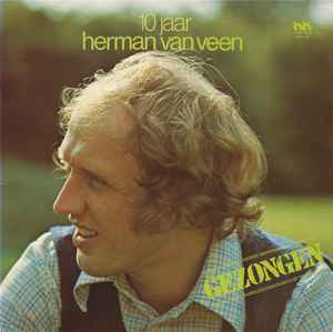 Herman van Veen - Gezongen - 10 Jaar Herman Van Veen album cover