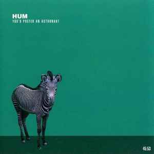 Hum (2) - You'd Prefer An Astronaut album cover