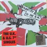 Sex Pistols – Anarchy In The U.K. - The U.K. & U.S. 7