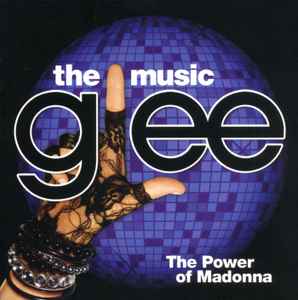 Glee Cast - Glee: The Music, The Power Of Madonna