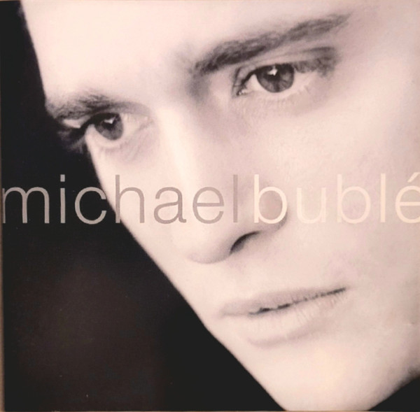 Michael Bublé - Michael Bublé | Reprise Records (CDW 48376)